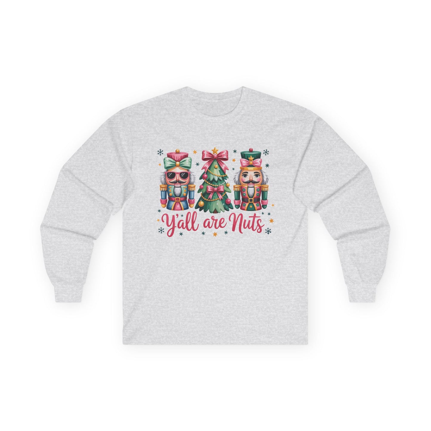 Y'all are Nuts Holiday Long Sleeve Tee