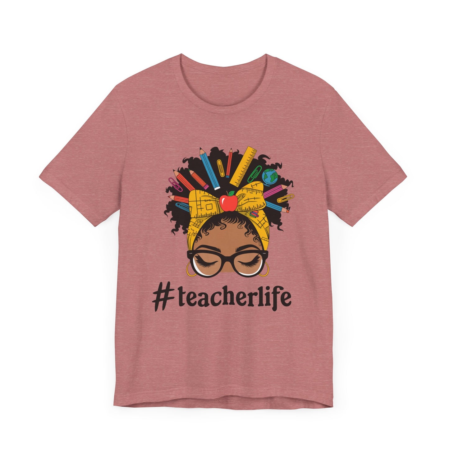 #TeacherLife Unisex Short Sleeve Tee - Celebrate Educators in Style
