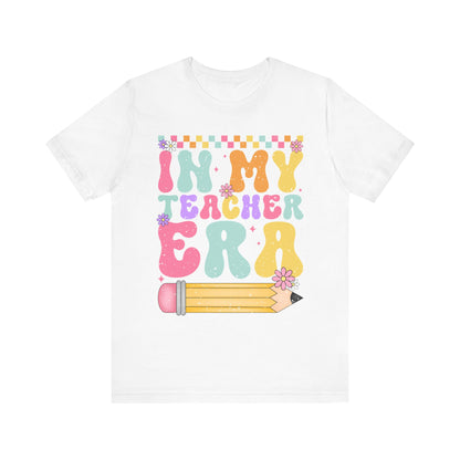 In My Teacher Era Unisex Jersey Tee - Fun Teacher Appreciation Gift