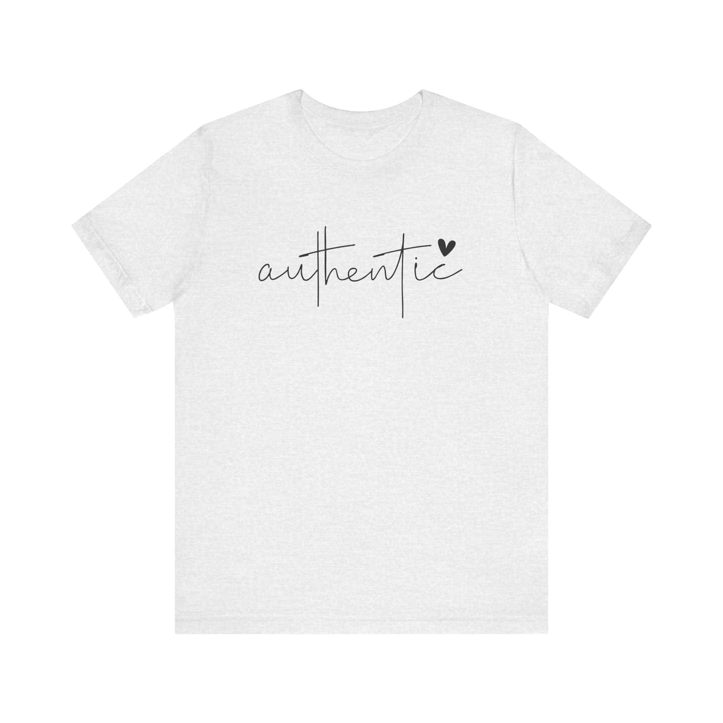 Authentic Unisex Short Sleeve Tee - Embrace Your True Self