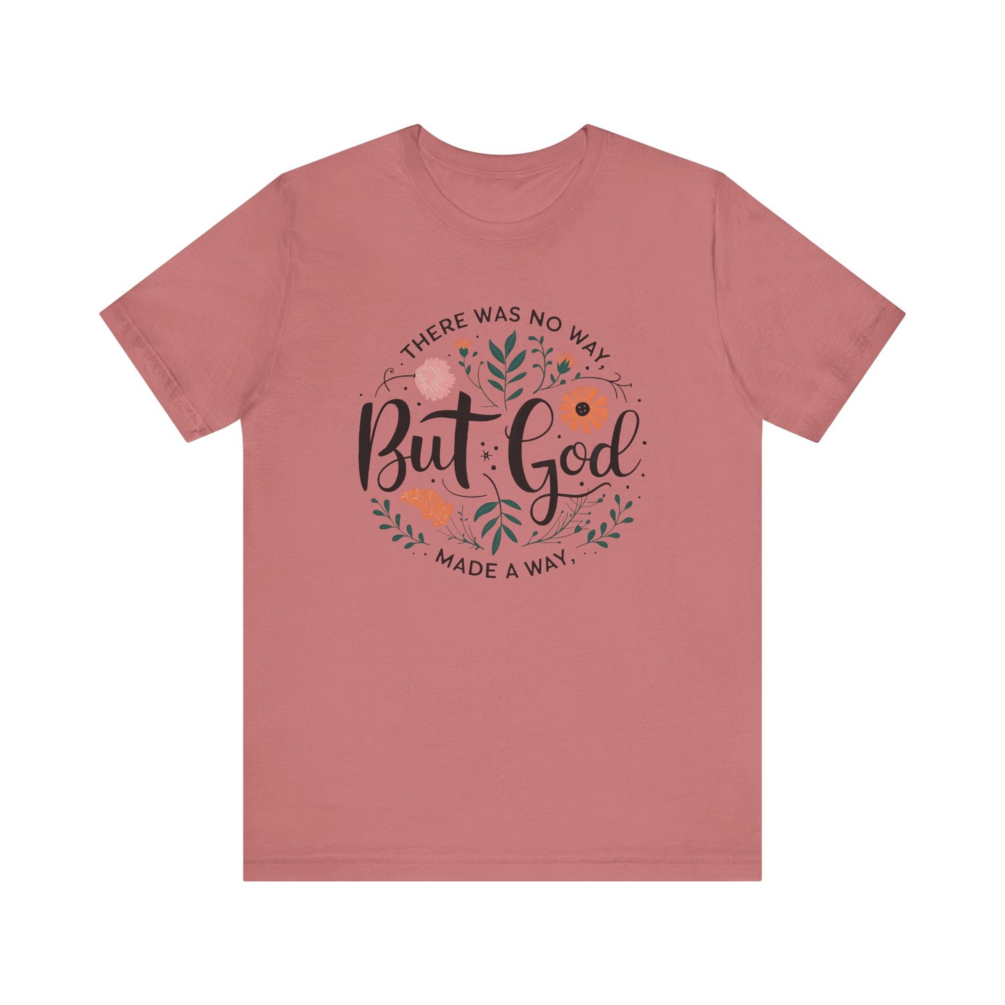 Inspirational Short Sleeve Tee - "But God Made a Way" | Unisex Jersey T-Shirt