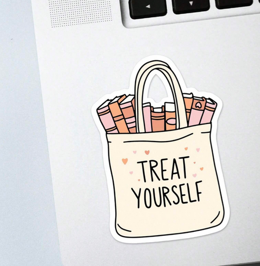 TREAT YOURSELF TOTE STICKER- LIMITED STOCK!